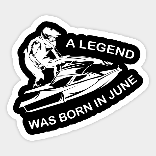 Jet Ski July Birthday Sayings Jet Ski July Birthday Sticker TeePublic